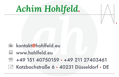 Achim Hohlfeld · Katzbachstraße 6 · 40231 Düsseldorf · Bundesrepublik Deutschland · kontakt@hohlfeld.eu